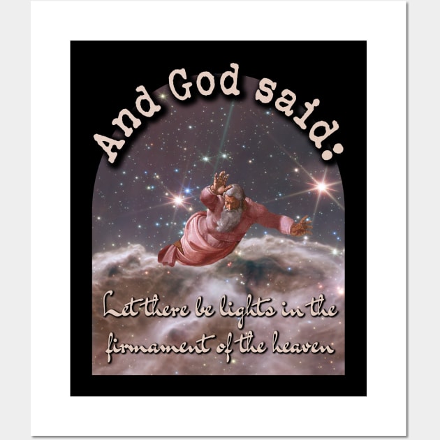 God said: Let there be lights in the firmament Creationism Wall Art by Brasilia Catholic